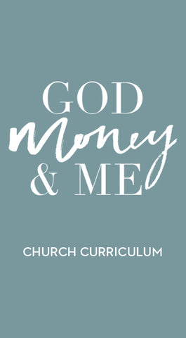 God Money & Me - Church Curriculum